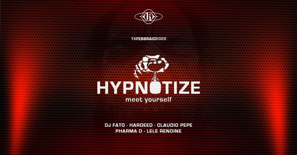 Sab 15 Febbraio • Hypnotize at Kepler Club
