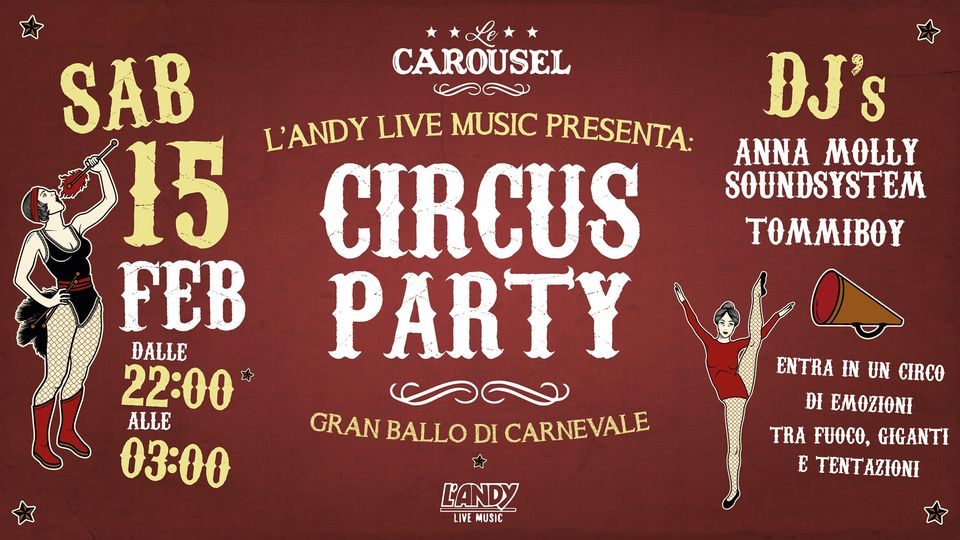 Le Carousel - Circus party - Gran ballo di Carnevale