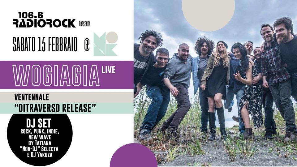 Radio Rock presenta: Wogiagia - "Ditraverso" release // Monk