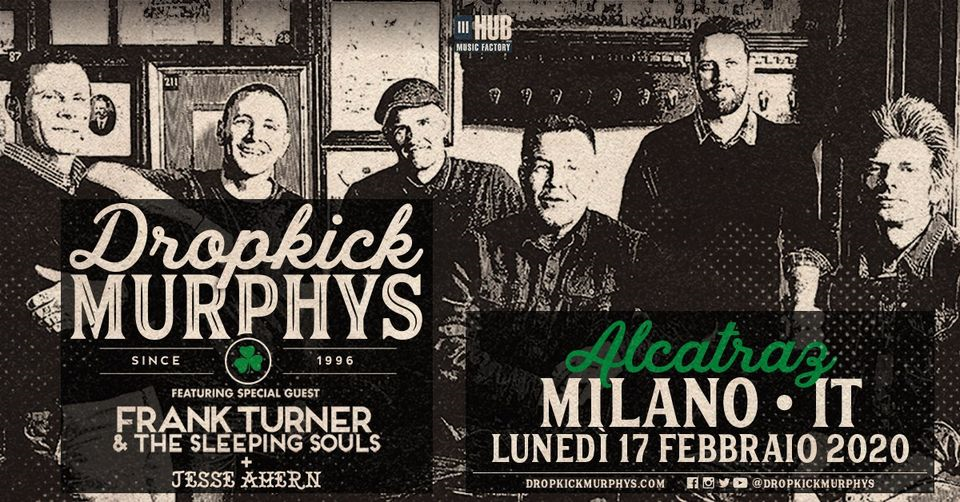 Dropkick Murphys at Alcatraz, Milano