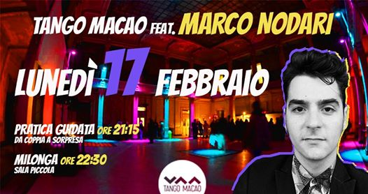 Tango Macao / Dj Marco Nodari / Lun 17 Febbraio