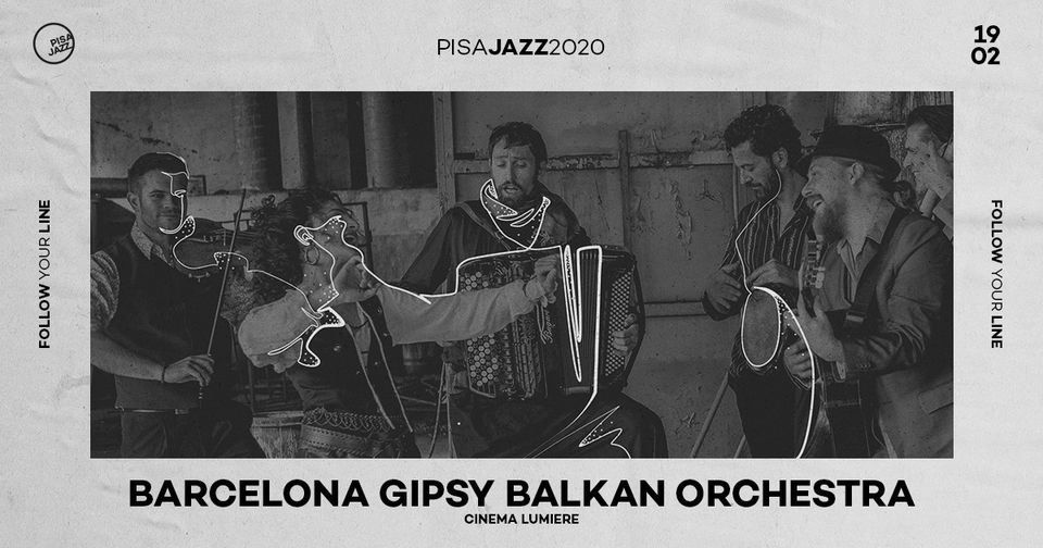 Barcelona Gipsy balKan Orchestra - 19.02.20 | Lumiére