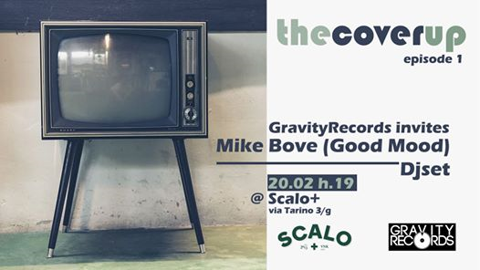 TheCoverup - ep.1 - Gravity Records invites Mike Bove