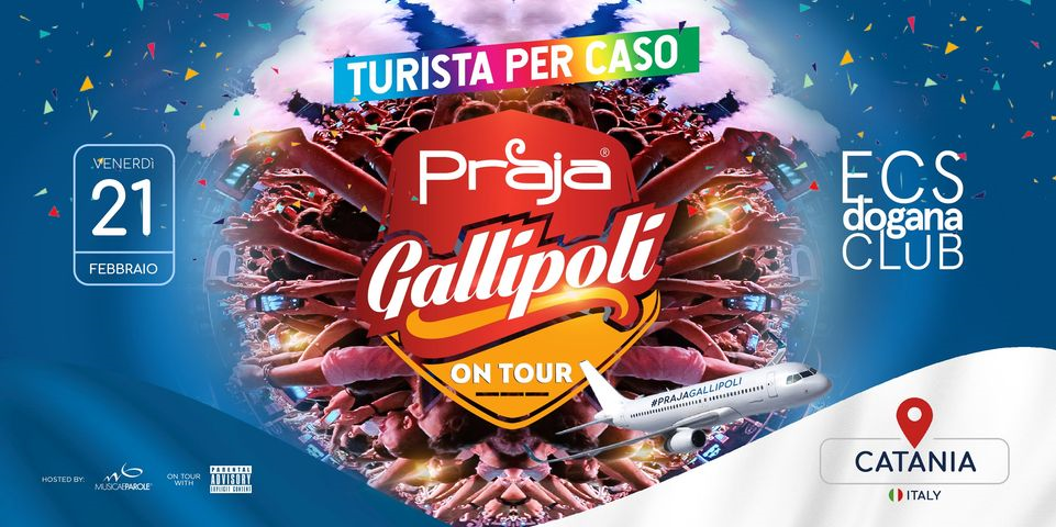 Praja Gallipoli® on Tour • Catania • Ecs Dogana