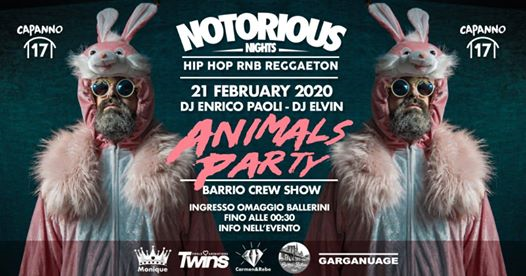 21/2 Notorious Nights Hip Hop r'n'b Reggaetton -Animal PARTY -