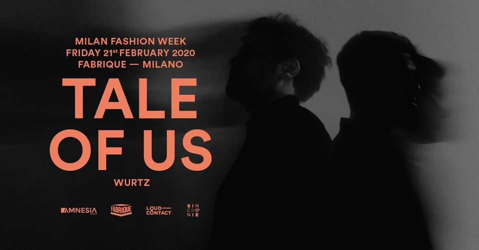 Tale Of Us - Fabrique Milano