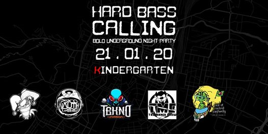 Hard Bass Calling #10 Minimal/Tekno/Psytrance Party 5€ entro 00