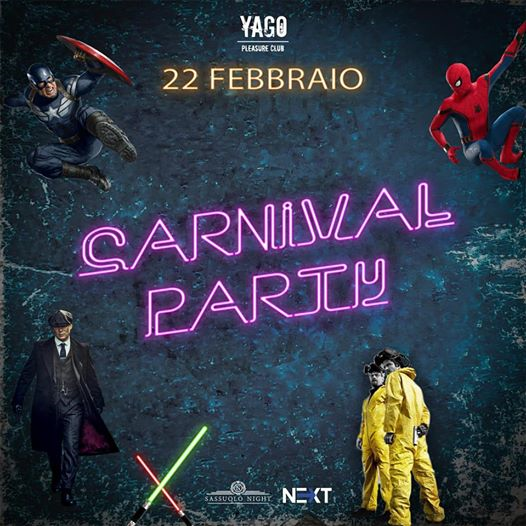 Sabato 22 Febbraio Carnival Party at Yago