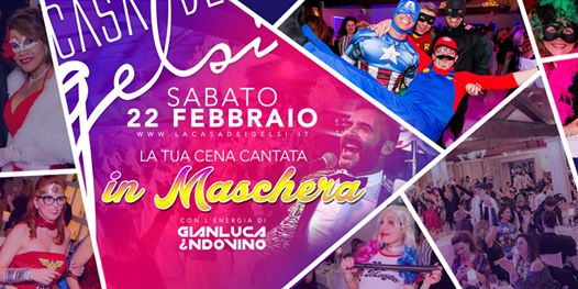 Cena cantata in maschera - Carnevale 2020 ai Gelsi - 22 febbraio