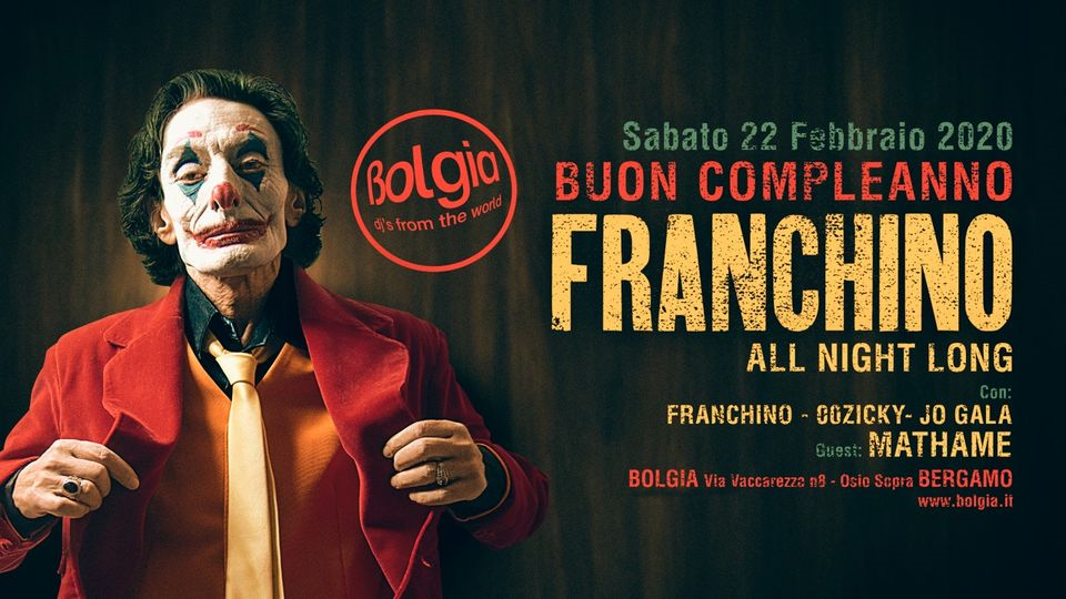 Happy Birthday Franchino at Bolgia > Franchino Joker <