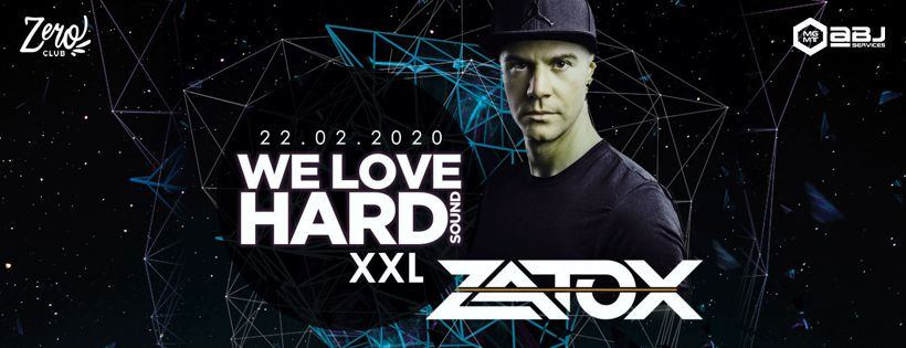 We Love Hard Sound XXL #2 | Zatox