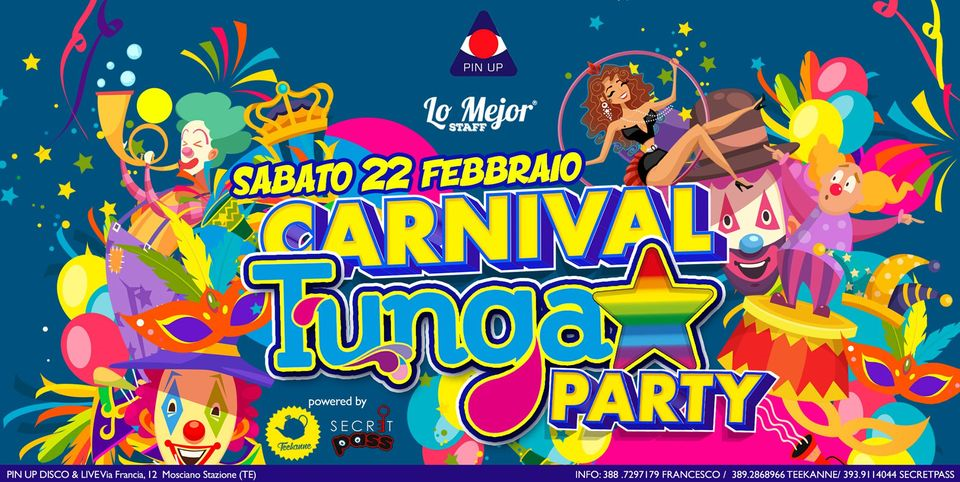Sab 22.02 / Carnival TUNGA PARTY