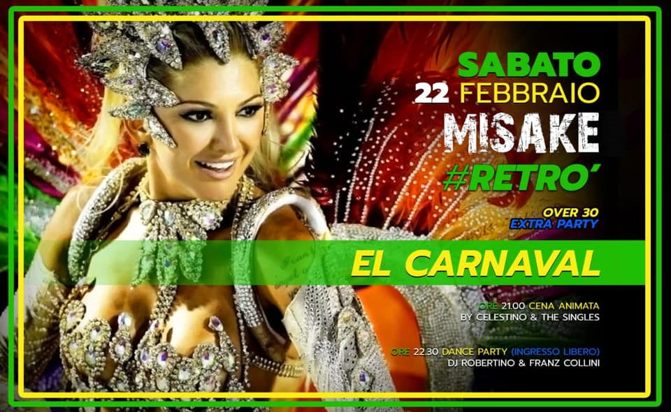 El Carnaval Retró - OVER 30 @ Misakè Cesena