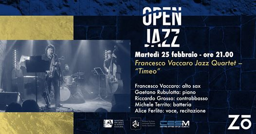 Francesco Vaccaro Jazz Quartet - Open Jazz - Zo