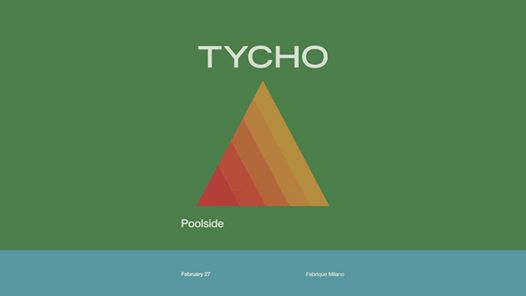 Tycho live a Milano w/ Poolside