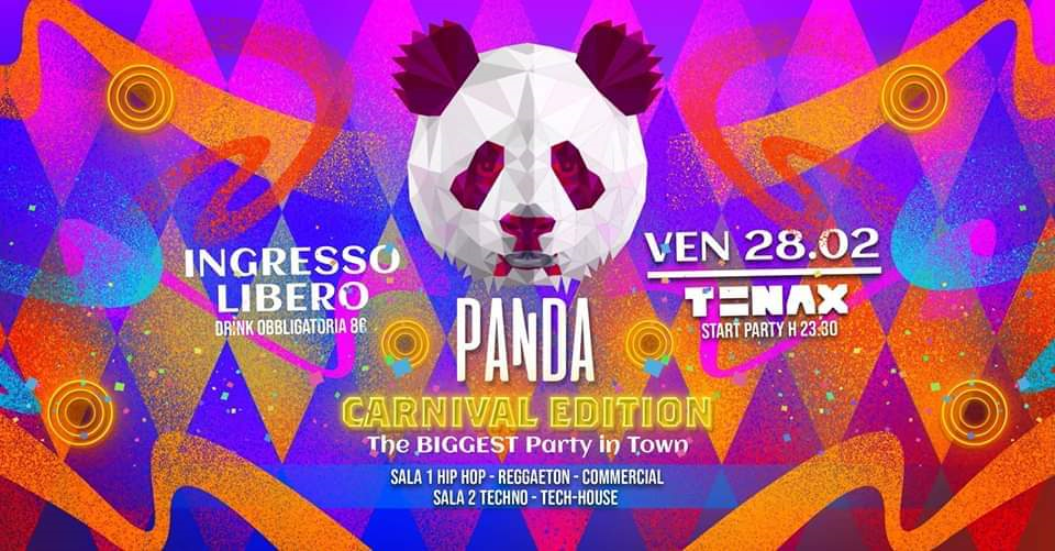 28.02.20 • PANDA • TENAX - Carnival Edition