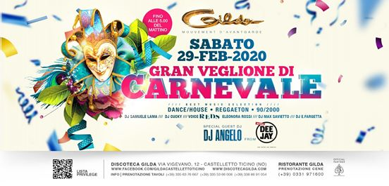 Discoteca Gilda • Carnevale • Guest Dj Angelo • Sabato 29/02/20