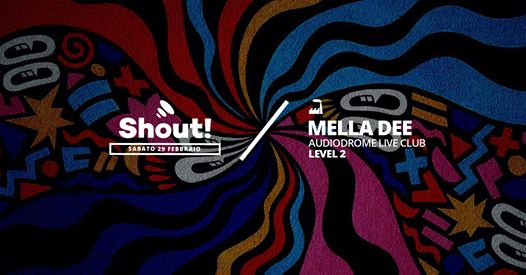 Shout! presenta Mella Dee