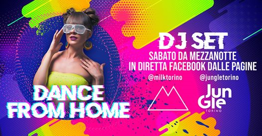 Dance From Home | Dj Set in diretta Facebook dal MILK