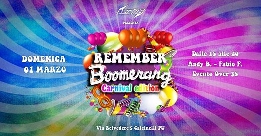 Remember Boomerang Carnival Edition -domenica 1 marzo