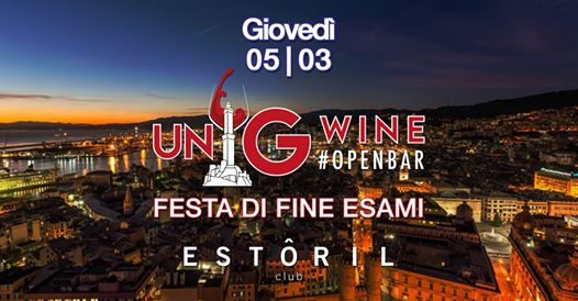 UniG Wine • Festa di Fine Esami • Open Bar