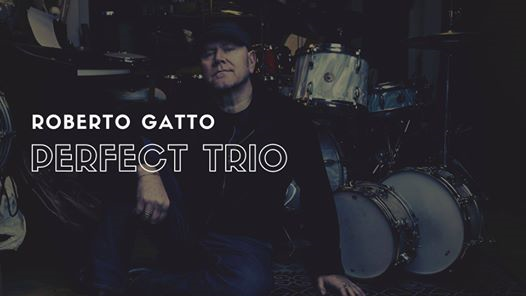 Roberto Gatto Perfet Trio | Jazz Love