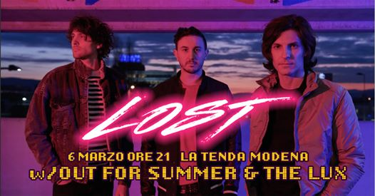 LOST w/Out For Summer & The Lux live at La Tenda - Free Entry