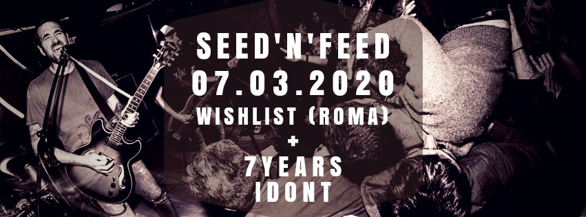 Seed'n'Feed - Wishlist Roma - Annullato
