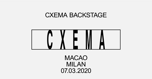 Cxema Backstage [postponed]