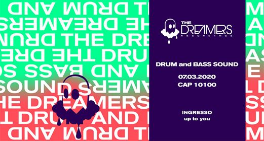 The Dreamers Drum and Bass @Cap10100 | Rimandato