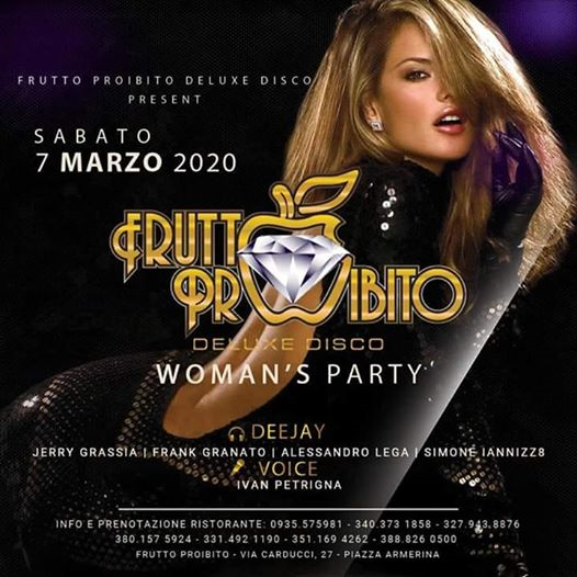 Woman's Party Sab 7 Marzo Frutto Proibito Disco