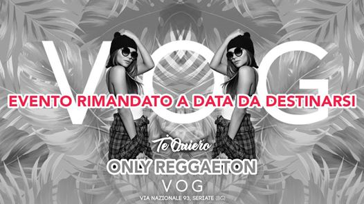 VOG presenta Te Quiero - 07/03/2020