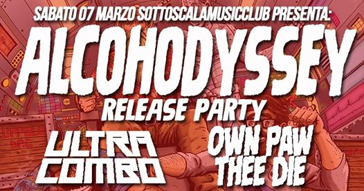 Blutbad Release Party W/Own Paw Thee Die-Ultracombo @Sottoscala