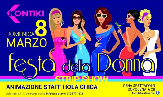 Domenica 8 Marzo - Festa della Donna - Strip Show