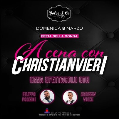Domenica 8 Marzo PIN UP / Dolce & Co.Christian Vieri music show