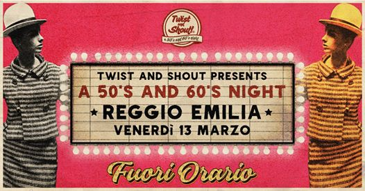 Twist and Shout! A 50's and 60's Night ★ Reggio Emilia ★