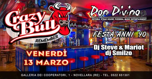 Remember Crazy Bull!!! Party anni 90!