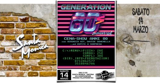 Generation 80's • SuperStar • Santa Monica