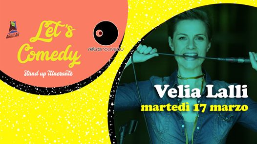 Stand up Comedy con: Velia Lalli