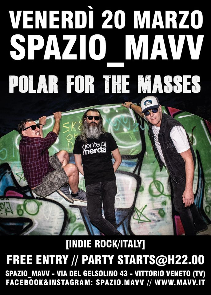 Posticipato / Polar for the Masses + Belfast // Spazio Mavv /