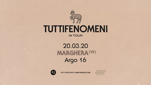 Tutti Fenomeni live a Marghera (VE) • Argo 16