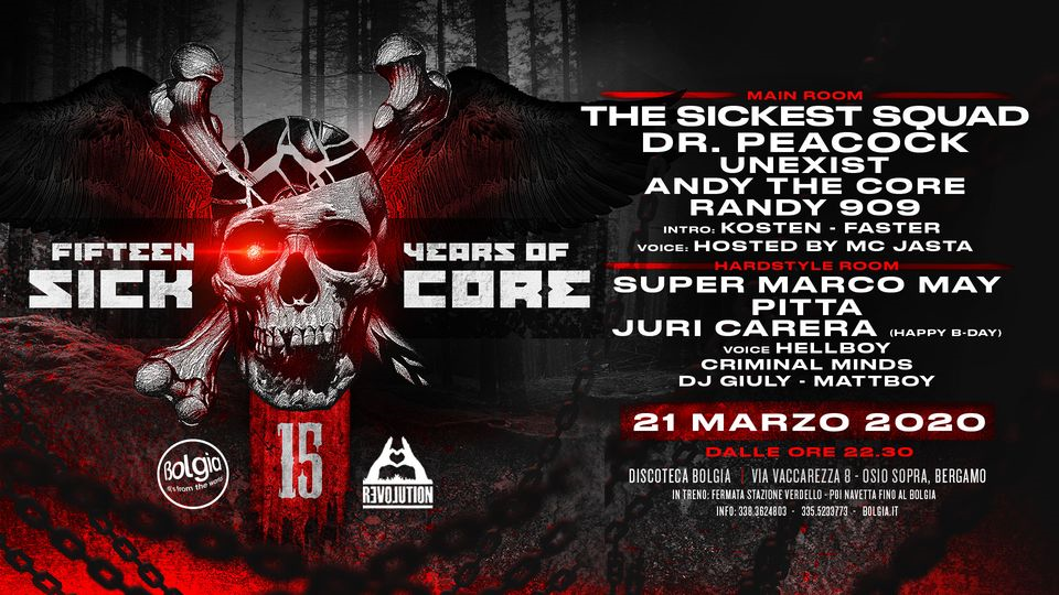 The Sickest Squad: 15 Years of Sickcore at Bolgia. W/ Dr.Peacock