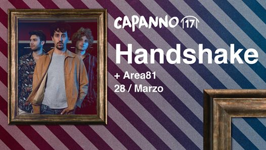 Handshake Live + Area81 DjSet at Capanno17