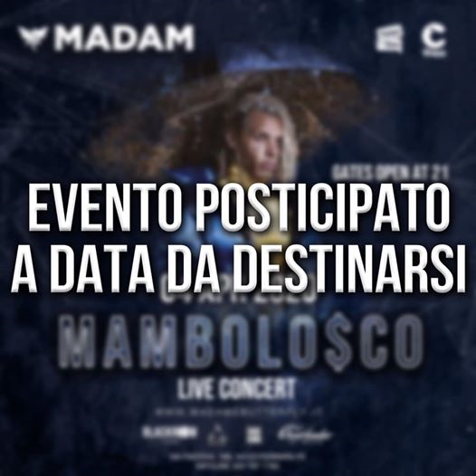 Evento Posticipato • Mambolosco • Live Concert