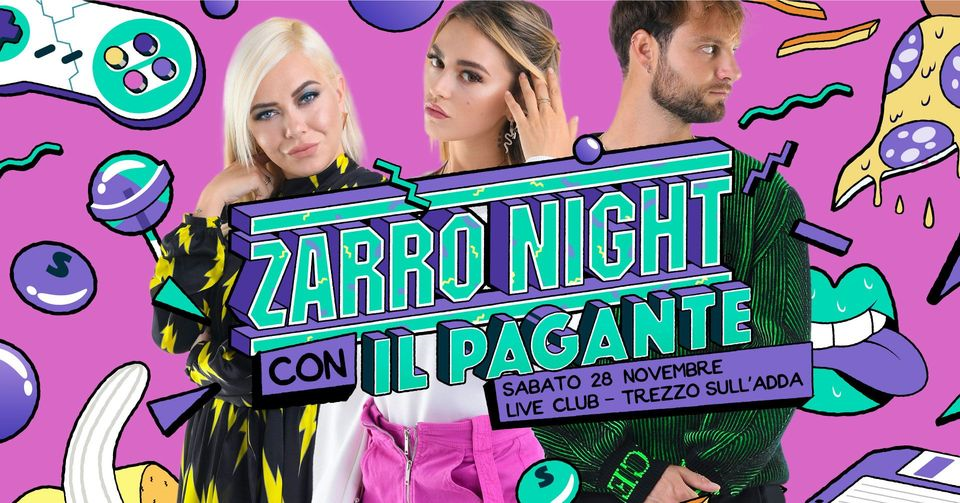Zarro Night® con Il Pagante • Trezzo ⁍ Live Club (rinviato)