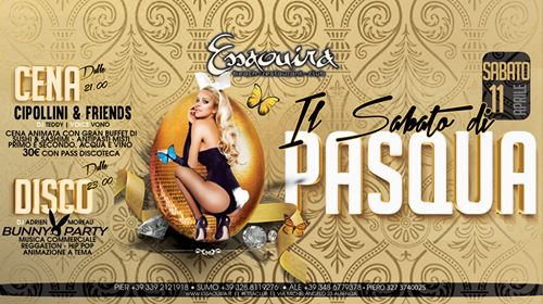 Il Sabato Di Pasqua: Cena Show & Discoteca #EssaClub