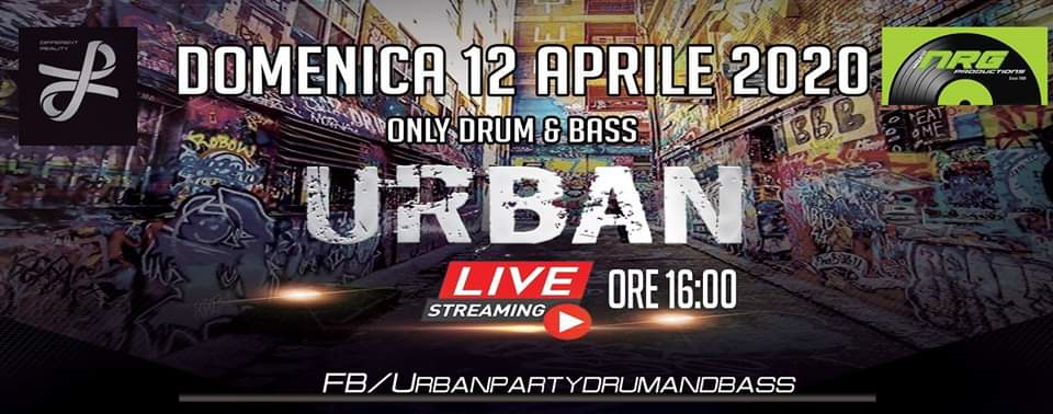URBAN PARTY Streaming (Drum & Bass Experience)