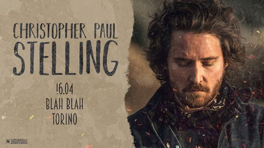 Christopher Paul Stelling - Live at Blah Blah - Torino