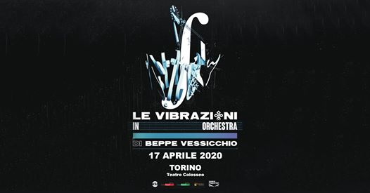 Le Vibrazioni in Orchestra - Teatro Colosseo Torino - 17 Aprile
