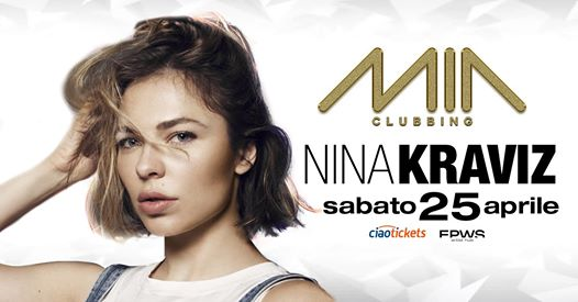 Nina Kraviz at MIA Clubbing - Sabato 25 Aprile 2020